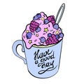 Acai bowl with raspberry, blackberry. Cup of coffee with berries. Meringue milkshake. Blue cup with lettering. Havea good day